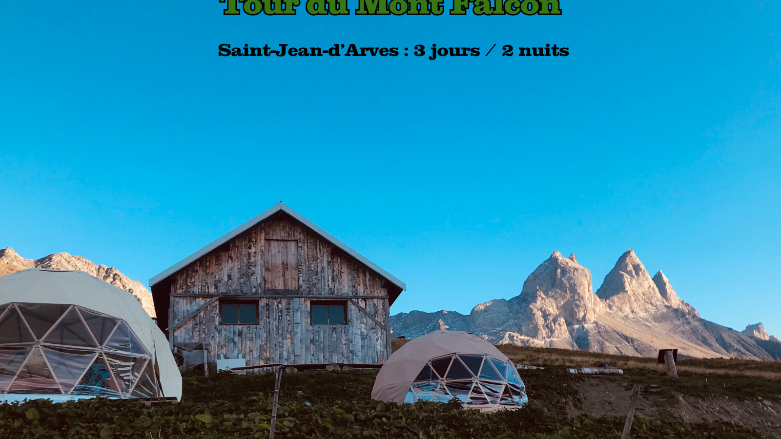 vue chalet et Aiguilles d'arves