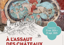 Visite guidée exceptionnelle - À l'assaut des châteaux forts ! Les archéologues racontent