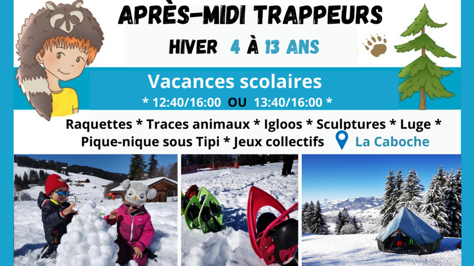 Après-midi Trappeurs Hiver